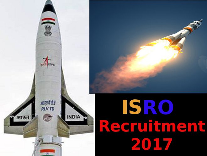 ISRO recruitment 2017
