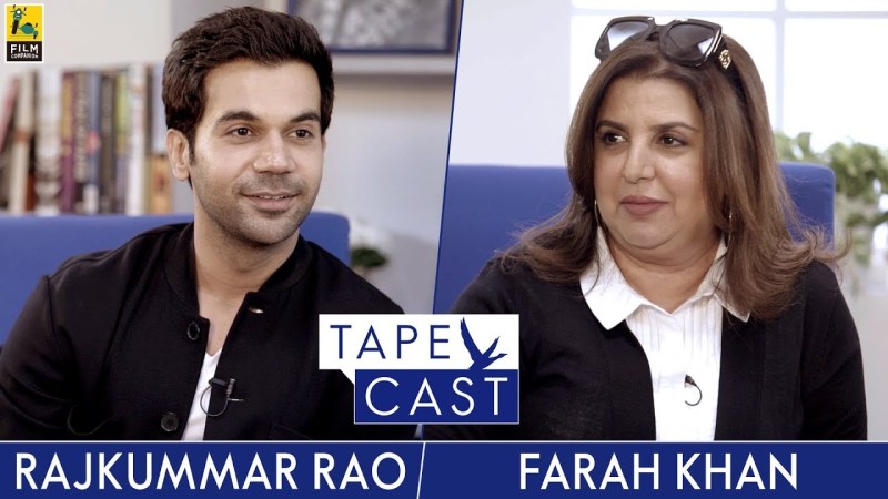 RAJKUMAR RAO AND fARAH kHAN IN TAPE CAST
