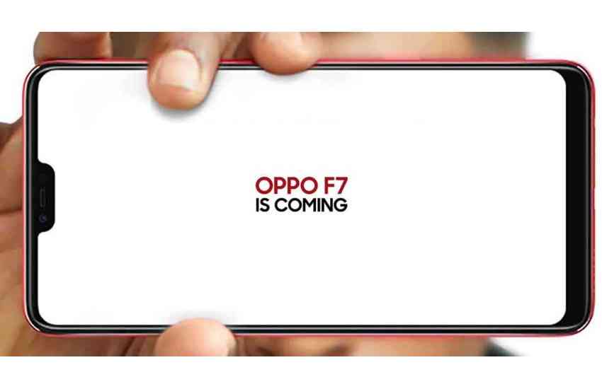 Oppo अब भारत में लॉन्च करेगी नोच स्क्रीन और 25 MP कैमरे वाला F7 स्मार्टफोन