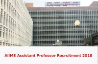 AIIMS Assistant Professor Recruitment 2018 