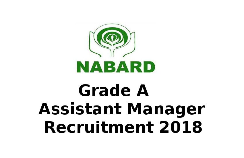 NABARD Grade A Assistant Manager Recruitment 2018
