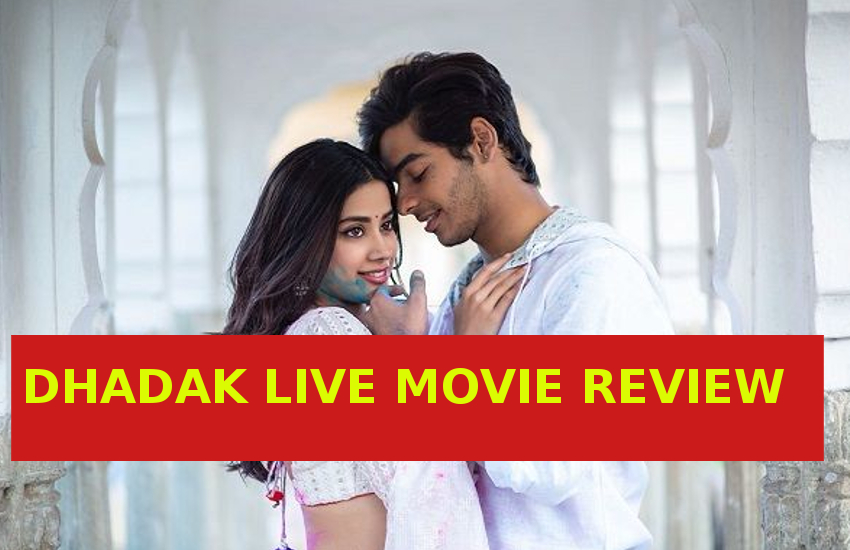 dhadak full live movie review