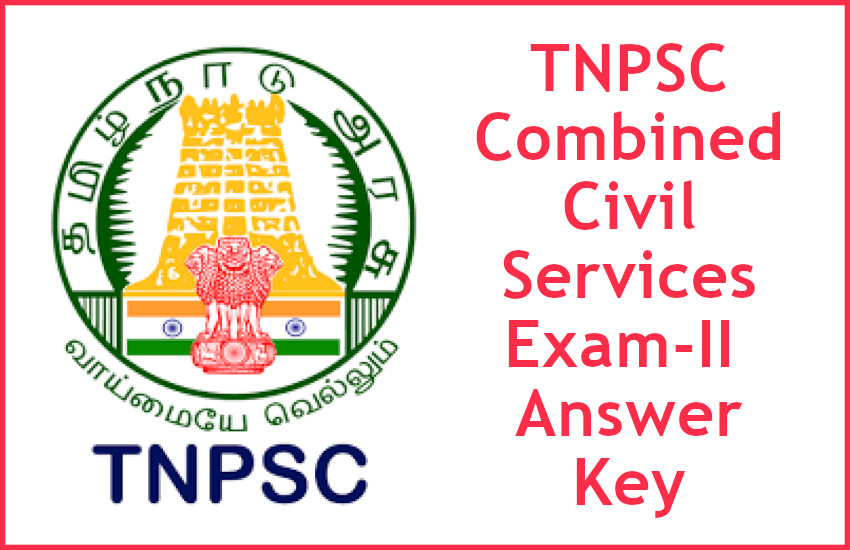Education News,tnpsc,TNPSC Recruitment,tnpsc recruitment 2018,Tamil Nadu Public Service Commission,tnpsc.gov.in,Tamil Nadu Public Service Commission recruitment,TNPSC group II exam answer kyes,TNPSC group II exam,TNPSC exam 2018,TN Combined Civil Services Examination,TN Combined Civil Services Examination answer key,
