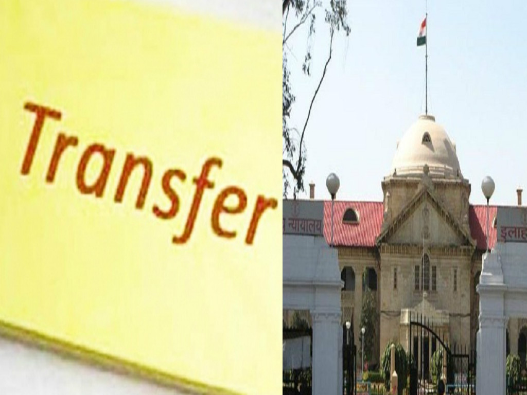 Allahabad High court order on transfer