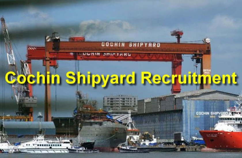 Cochin Shipyard Recruitment 2019