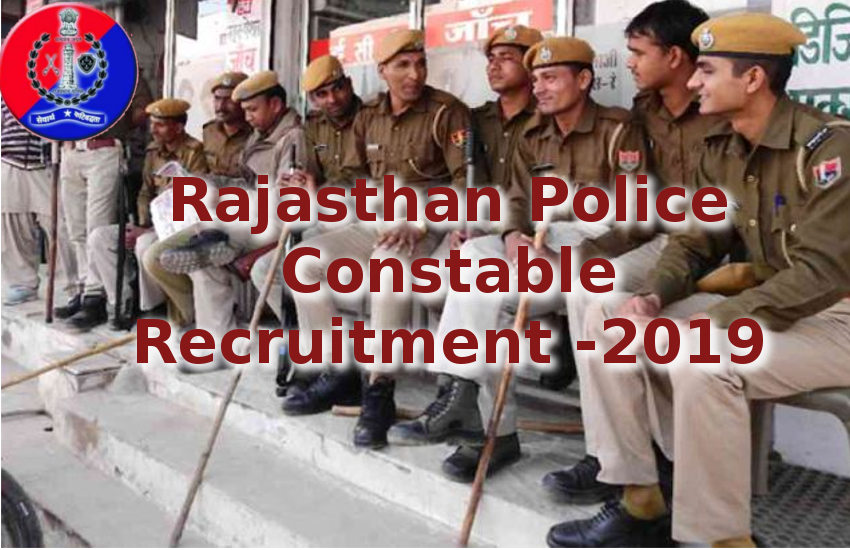 Rajasthan police constable recruitment 2019