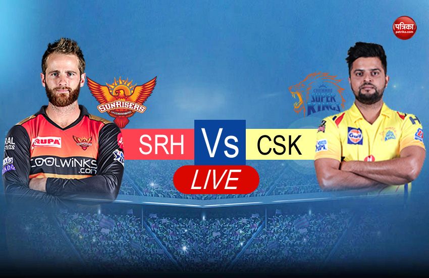 IPL 12 CSK vs SRH LIVE 