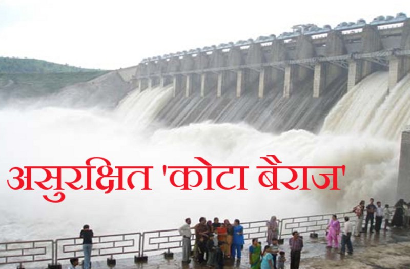 Kota Barrage is unsafe