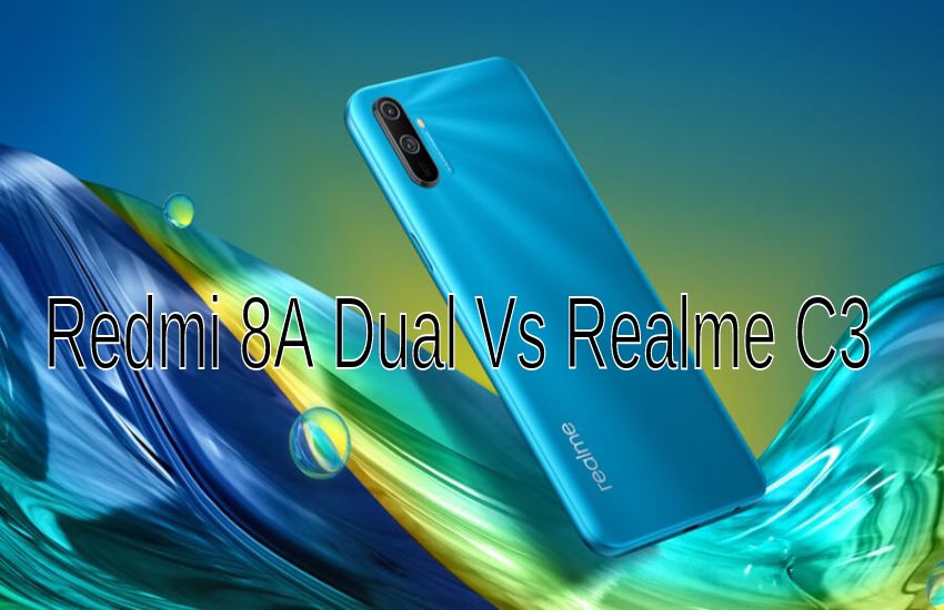 Redmi 8A Dual Vs Realme C3