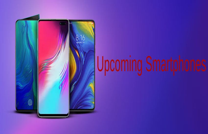 Upcoming Smartphones March 2020 in India check features