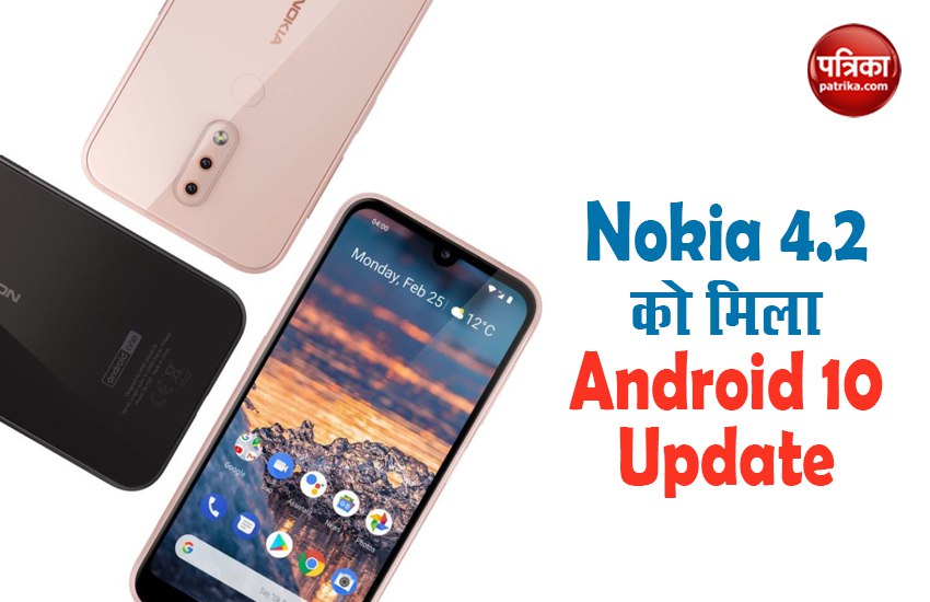 Nokia 4.2 Gets Android 10 Update with Additional Features