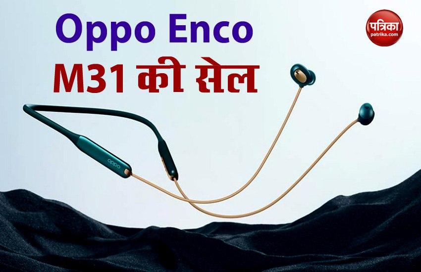 Oppo Enco M31 Sale on Amazon, Price, Offers, Discount