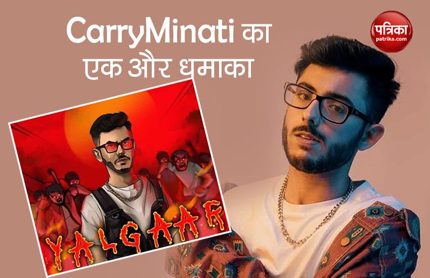 CarryMinati Yalgaar Song