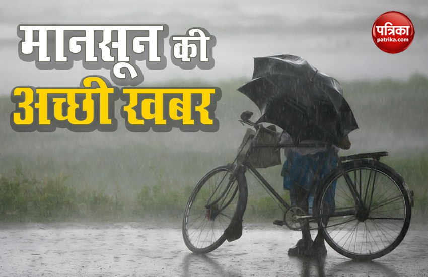 गर्मी से जल्द मिलेगी राहत, राजस्थान के द्वार पहुंचा ‘Monsoon’