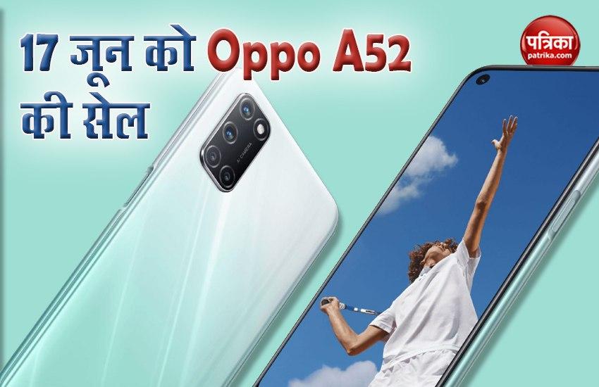 Oppo A52 First Sale on June 17 in India, Price, Offer, Discount