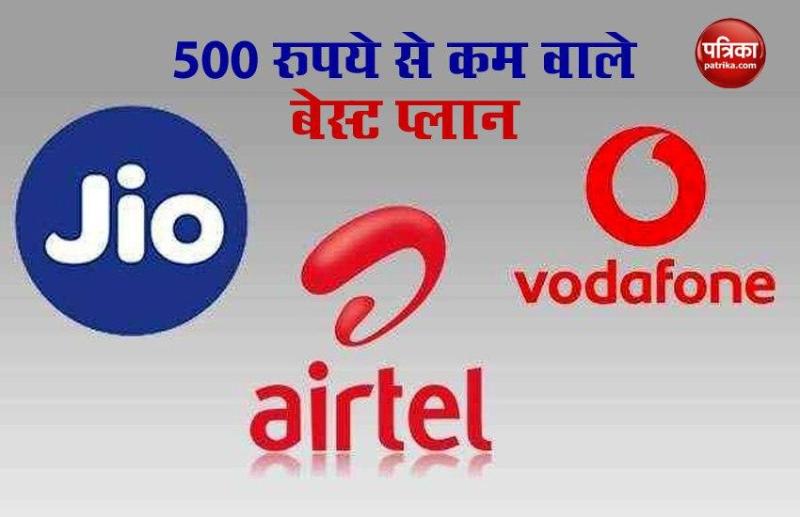 Jio, Airtel, Vodafone Best Data Plans Under Rs 500