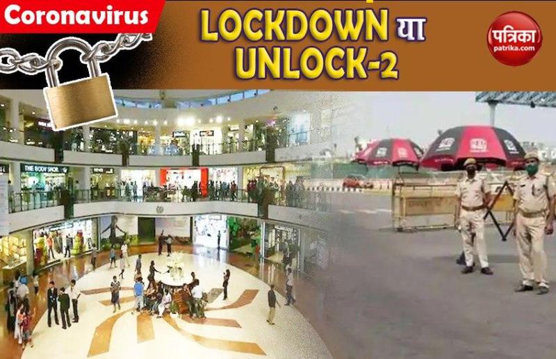 Lockdown or Unlock 2 state are taking decision