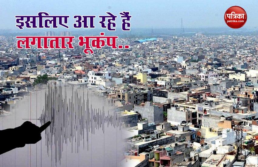 Why earthquake are striking Delhi-NCR so frequently?