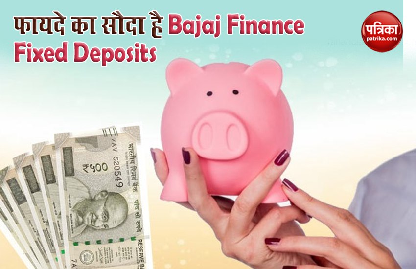 Bajaj Finance Fixed Deposits