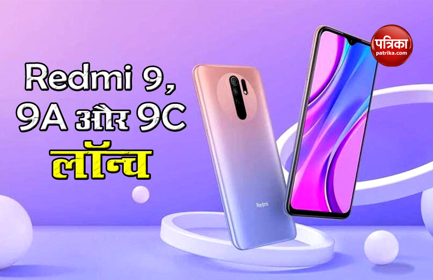 Redmi 9, Redmi 9A, Redmi 9C launched, Price, Features and Details