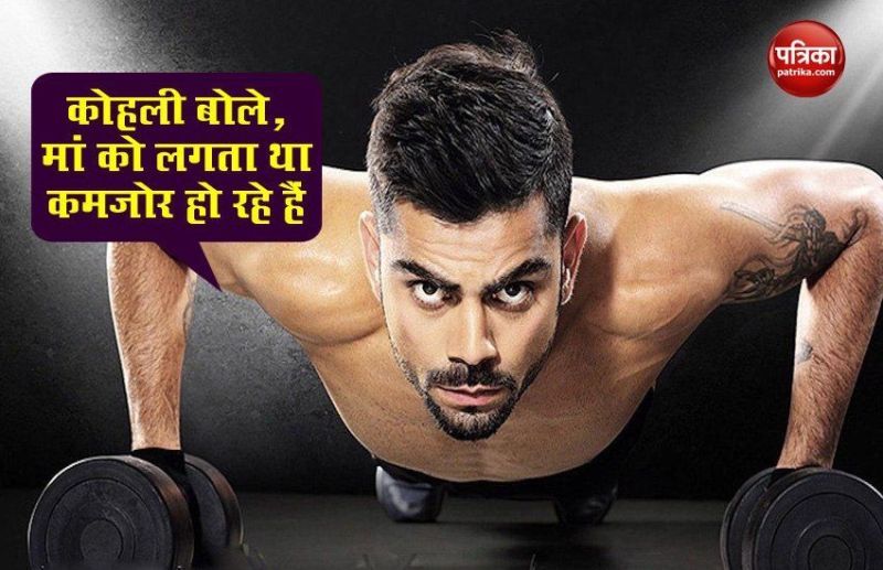 Kohli said on fitness
