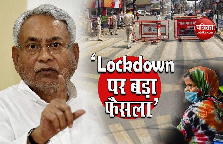 Bihar Government Take Big Decision on Lockdown Today