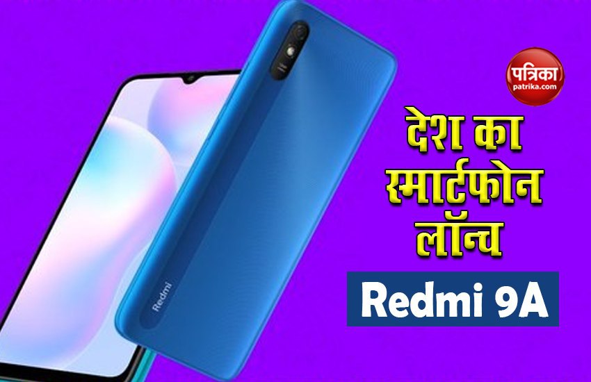 Xiaomi launches budget phone Redmi 9A in India