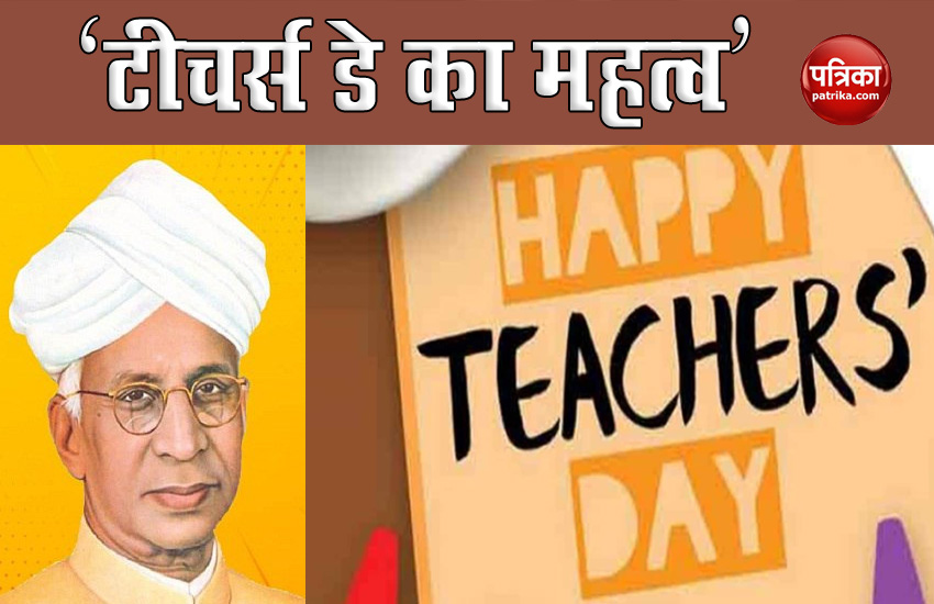 Why do we Celebrate Teachers Day on Five September
