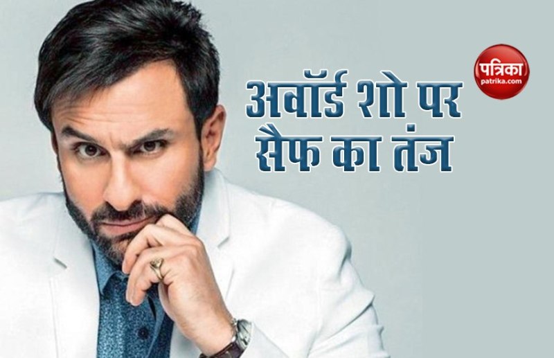Saif Ali Khan on award shows