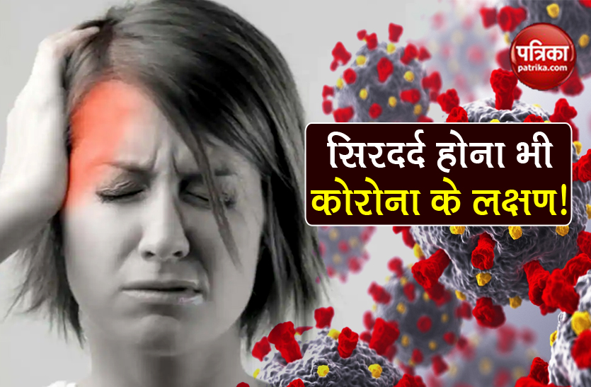 continuously headache may be symptoms of covid-19 virus