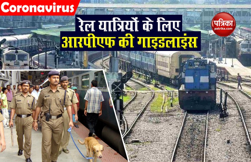 RPF issues new COVID-19 Norms for Train Travellers ahead of festivals