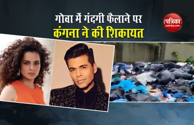 Kangana Ranaut slams Karan Johar and his production for dirt in Goa