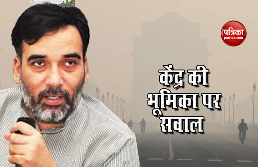 Delhi Govt targets centre, Gopal Rai says- timely action needed for pollution