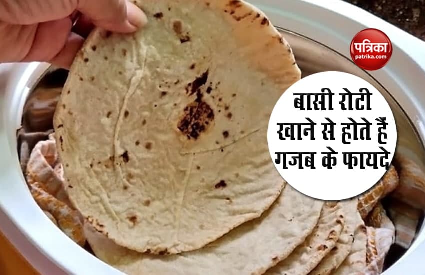 Health Benefits Of Stale Chapati