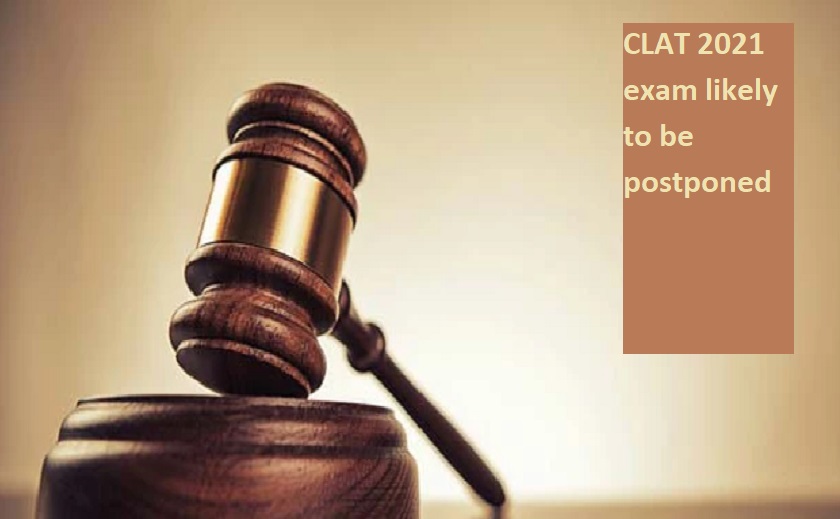 CLAT 2021 exam postponed.jpg