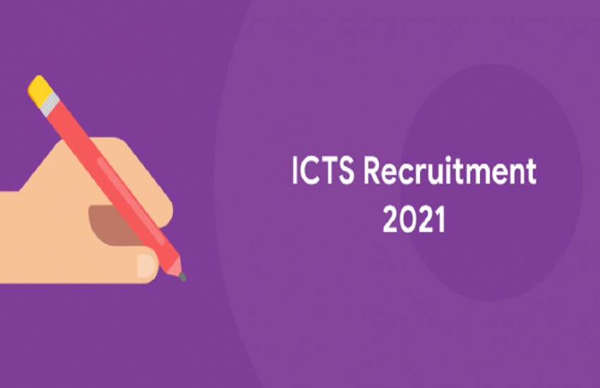 ICTS Recruitment 2021