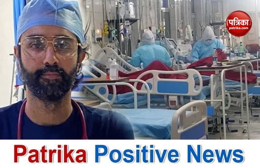 Patrika Positive News dr Harmandip boparai return from america for covid patients treatment 