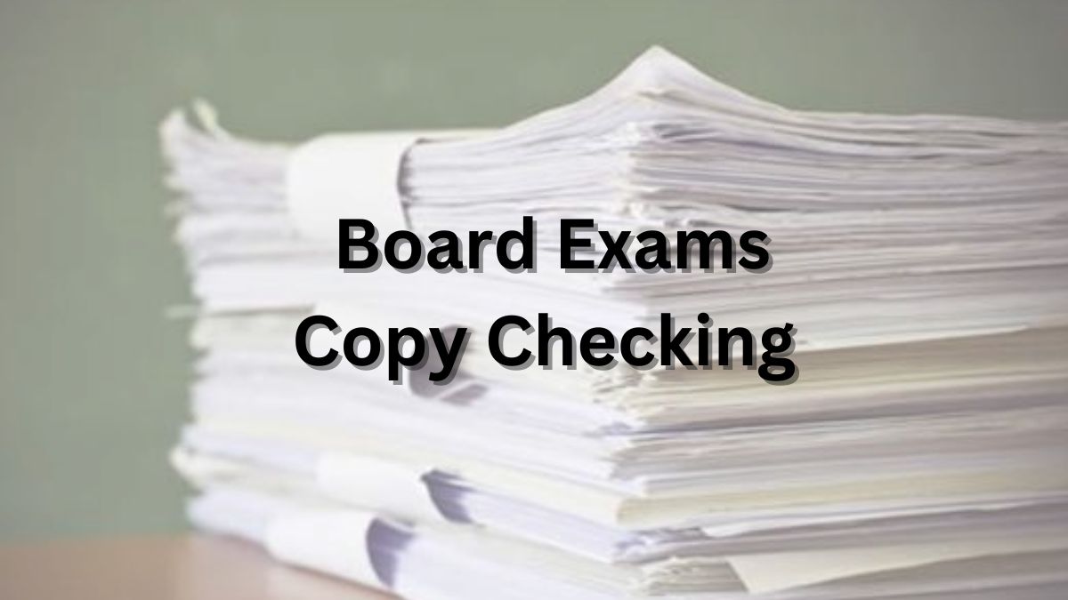 board_exams_copy_checking.jpg