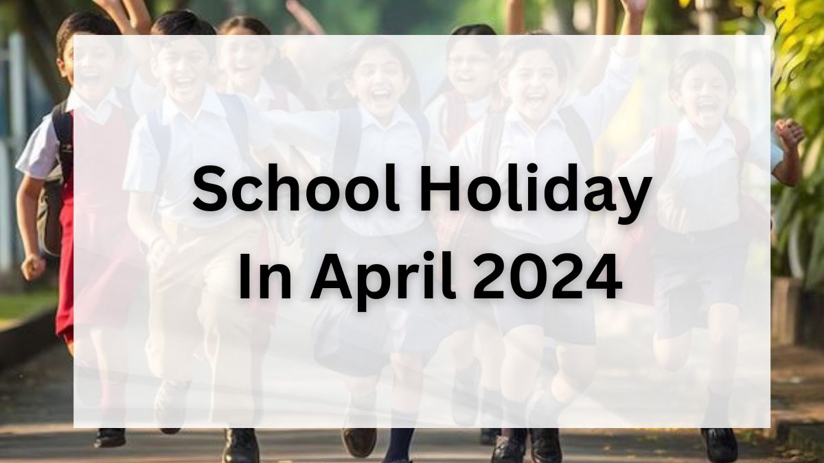 school_holidays_april_2024.jpg