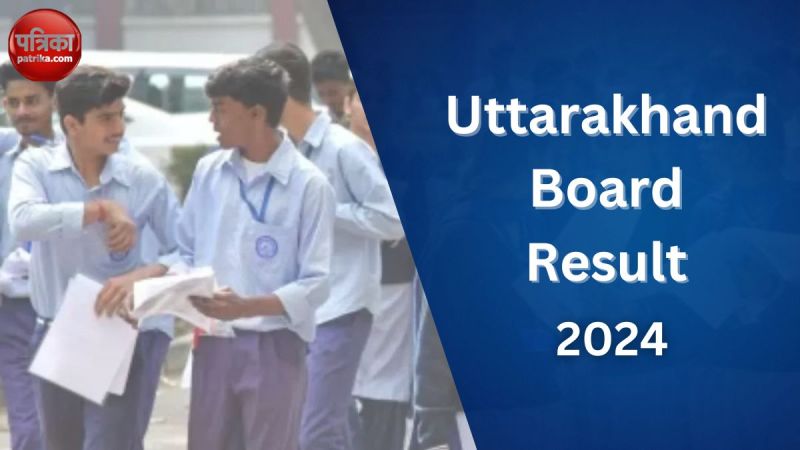 Uttarakhand Board Result 2024