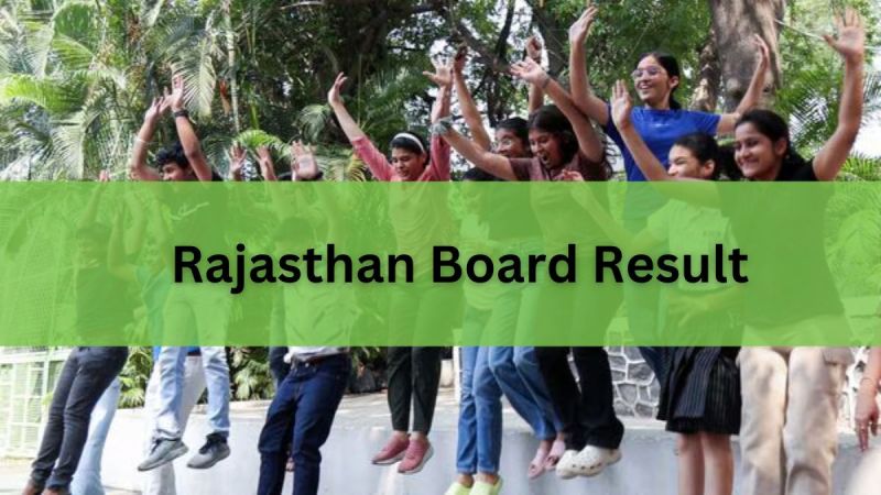 Rajasthan Board Result