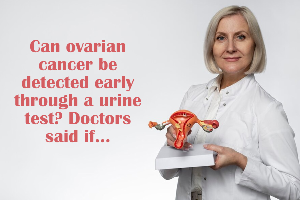 क्या पेशाब की जांच से Ovarian Cancer का जल्दी पता लगाया जा सकता है? डाक्टरों ने
कहा अगर… - image