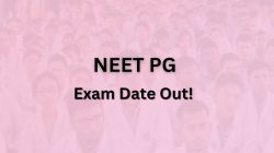 NEET PG को लेकर बड़ी अपडेट, अगस्त में इस दिन होगी परीक्षा  - image