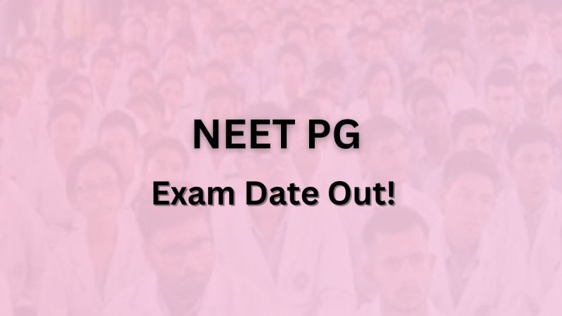 NEET PG Exam Date