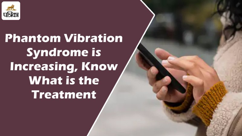 Phantom Vibration Syndrome