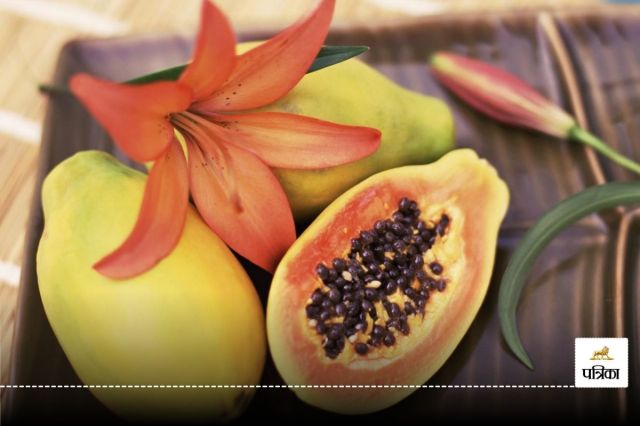 Do not eat papaya in dehydration