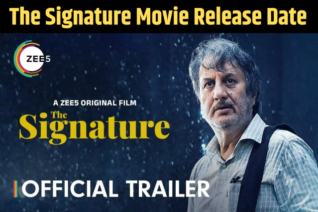 The-Signature-Movie-Release-Date