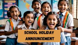 School holiday: खुशखबरी! आज 7 नवंबर को स्कूलों की हुई छुट्टी, यूपी के कई जिले
में डीएम ने दिया अवकाश का आदेश - image