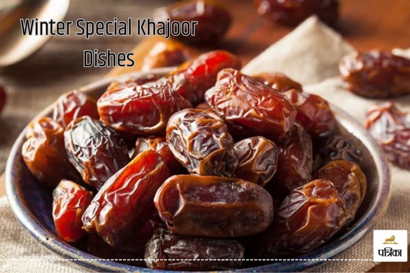 Winter Special Khajoor Dishes