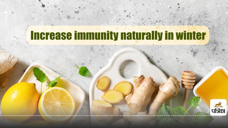 5 easy ways to increase immunity naturally in winter